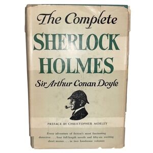 The Complete Sherlock Holmes | Volume 1 | Sir Arthur Conan Doyle 1956 Doubleday